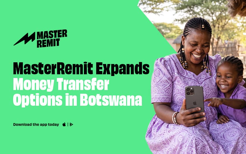 MasterRemit Expands Money Transfer Options in Botswana with Mascom Money and Cash Pickup