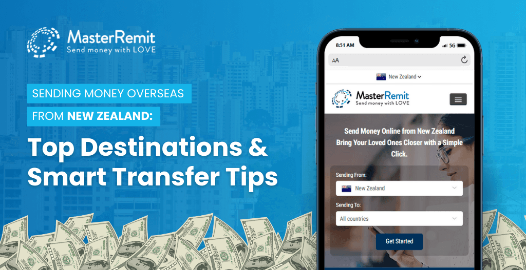 Sending Money Overseas from New Zealand: Top Destinations & Smart Transfer Tips